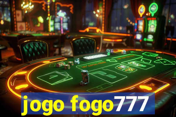 jogo fogo777